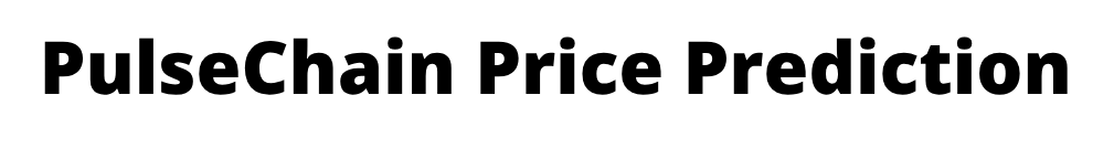 PulseChain Price Prediction